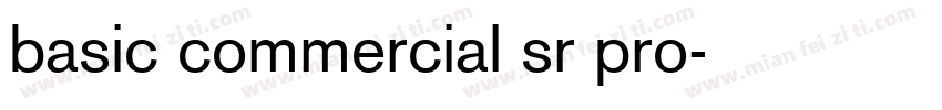 basic commercial sr pro字体转换